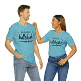 HALLELUJAH! - Unisex Jersey Short Sleeve Tee