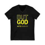 BUT GOD - Unisex Jersey Short Sleeve V-Neck Tee