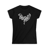 BLESSED -  Women's Softstyle Tee