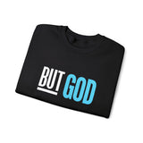 "BUT GOD"  Embroidered Sweatshirt — Faith Inspired Pullover