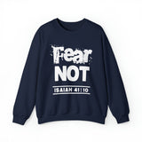 FEAR NOT - Unisex Heavy Blend™ Crewneck Sweatshirt