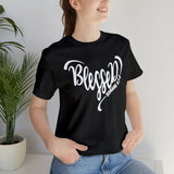 BLESSED - Unisex Jersey Short Sleeve Tee