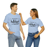 HALLELUJAH! - Unisex Jersey Short Sleeve Tee