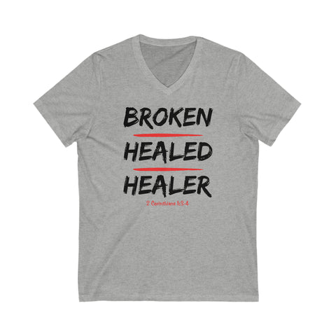 BROKEN HEALED HEALER - Unisex Jersey Short Sleeve V-Neck Tee