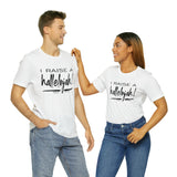 HALLELUJAH! - Unisex Jersey Short Sleeve Tee