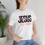 JESUS LOVES ME (2-sided)  Unisex Jersey Short Sleeve Tee