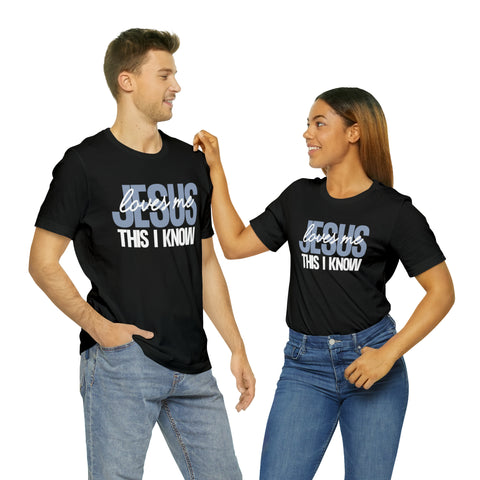 JESUS LOVES ME (2-sided)  - Unisex Jersey Short Sleeve Tee