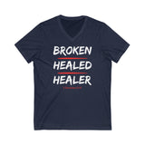 BROKEN HEALED HEALER - Unisex Jersey Short Sleeve V-Neck Tee