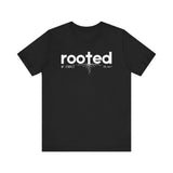 ROOTED IN CHRIST Christian T-Shirt |  Colossians 2:6-7 Faith Shirt | Inspirational Jesus Tee