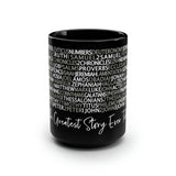 THE GREATEST STORY  - Black Mug, 15oz