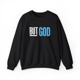 "BUT GOD"  Embroidered Sweatshirt — Faith Inspired Pullover
