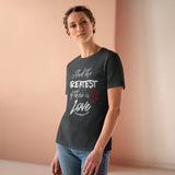 THE GREATEST OF THESE - Women's Premium Tee